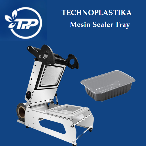 TPP Mesin Sealer Tray Thinwall SemiAuto 12x18cm